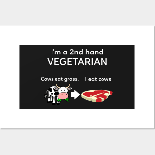 I'm A Second Hand Vegetarian Posters and Art